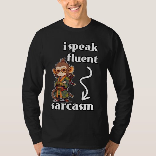 Ik spreek Fluent Sarcasm T-shirt (Voorkant)
