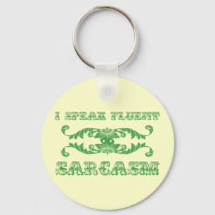 Ik spreek fluent sarcasme grappige sleutelhanger