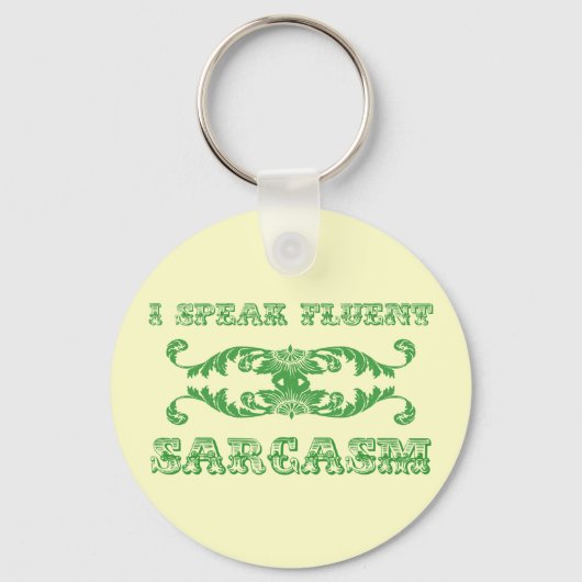 Ik spreek fluent sarcasme grappige sleutelhanger (Voorkant)