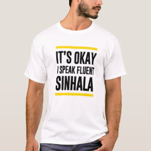 Ik spreek Fluent Sinhala Sri Lankan Nationa T-shirt