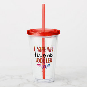 Ik spreek Fluent Toddler Daycare Teacher Acryl Drinkbeker