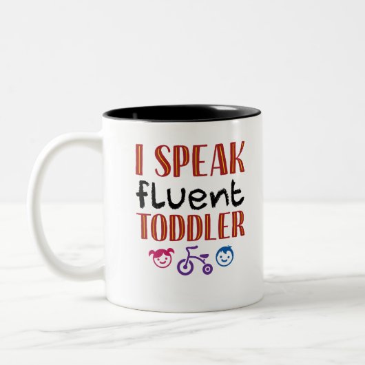 Ik spreek Fluent Toddler Daycare Teacher Tweekleurige Koffiemok (Links)