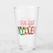 Ik spreek Fluent Toddler - mam, dagschoolcadeau Glas (Achterkant)