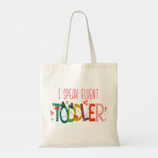 Ik spreek Fluent Toddler - mam, dagschoolcadeau Tote Bag (Achterkant)