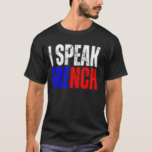 Ik spreek Frans taalwoordenboek Je Parle en Fra T-shirt