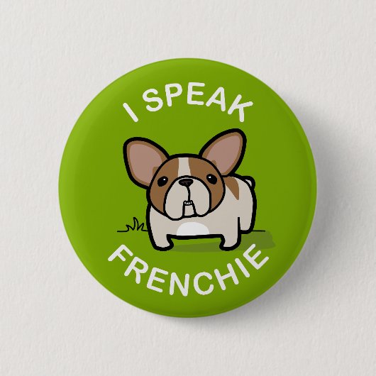 Ik spreek Frenchie - Groen Ronde Button 5,7 Cm (Voorkant)
