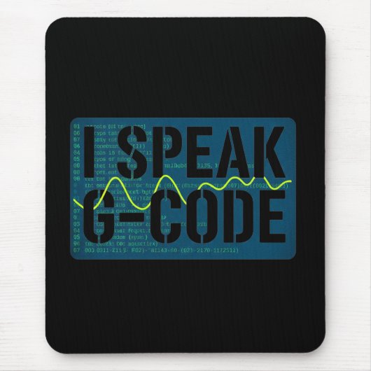 Ik spreek G-Code CNC Machinist Programmeur Grappig Muismat (Voorkant)