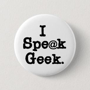Ik spreek Geek Ronde Button 5,7 Cm