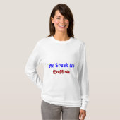 Ik spreek geen Engels T-shirt (Voorkant volledig)
