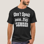 Ik spreek geen Spaans T-shirt (Voorkant)
