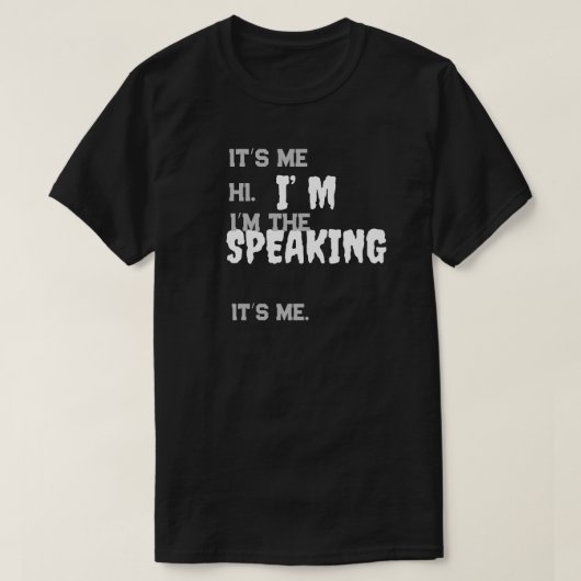 Ik spreek grappig citaat debat verkiezing VS. T-shirt (Design voorkant)