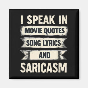 Ik spreek in filmcitaten songteksten & sarcasm magneet