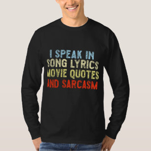 Ik spreek in Movie Quotes Song Lyrics and Sarcasm T-shirt