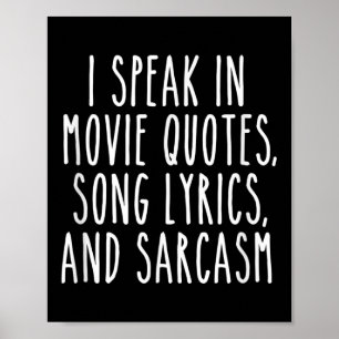 Ik spreek in Movie Quotes Song Lyrics en Sarcasm F Poster