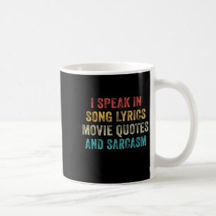 Ik spreek in Movie Quotes Song Lyrics en Sarcasm V Koffiemok