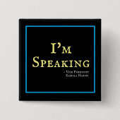 Ik spreek Kamala Harris 2024 Vierkante Button 5,1 Cm (Voorkant)