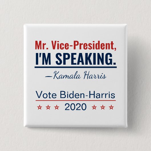 Ik spreek Kamala Harris Vice-President 2020 Vierkante Button 5,1 Cm (Voorkant)