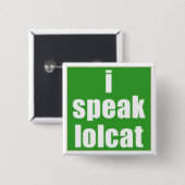 Ik spreek LOLCAT-Button Vierkante Button 5,1 Cm (Voorkant /achterkant)