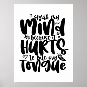 Ik spreek mijn Inspirerend moed-citaat Poster