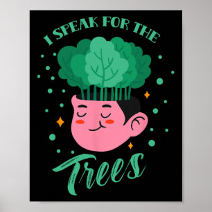 Ik spreek namens de Trees Save Natuur Earth Day Co Poster