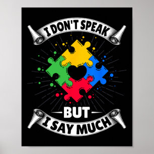 Ik spreek niet, maar ik zeg veel - autisme weg poster