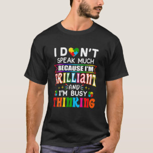 Ik spreek niet veel briljante Autisme Autistic Boy T-shirt