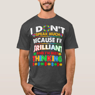 Ik spreek niet veel briljante Autisme Autistic Boy T-shirt