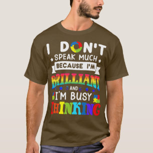 Ik spreek niet veel briljante Autisme Autistic Boy T-shirt