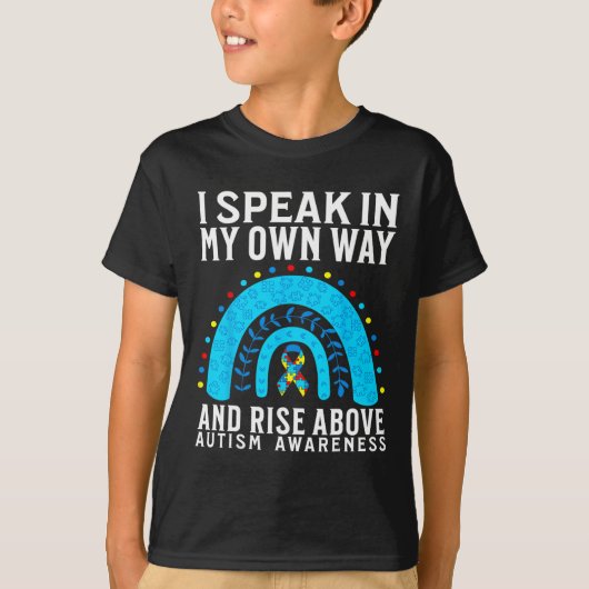 Ik spreek op mijn eigen manier om autisme bewustzi t-shirt (Voorkant)