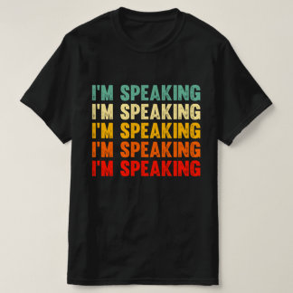 Ik spreek over Kamala Harris Onderwerp President D T-shirt