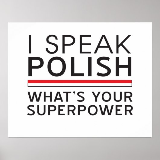 Ik spreek Pools wat je Superpower is? Poster (Voorkant)