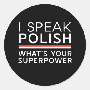Ik spreek Pools wat je Superpower is? Ronde Sticker