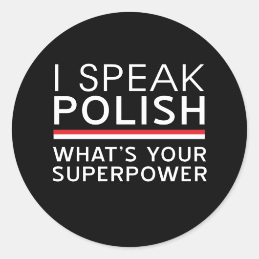 Ik spreek Pools wat je Superpower is? Ronde Sticker (Voorkant)