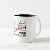 Ik spreek Pools wat je Superpower is? Tweekleurige Koffiemok (Voorkant rechts)