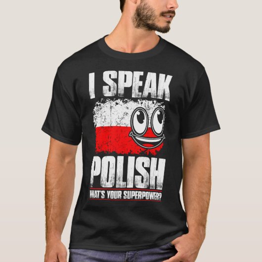Ik spreek Pools wat je Superpower-shirt is T-shirt (Voorkant)