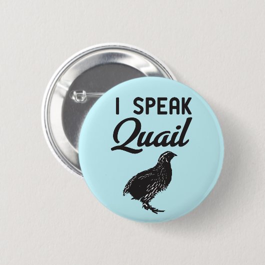 Ik spreek Quail Ronde Button 5,7 Cm (Voorkant /achterkant)