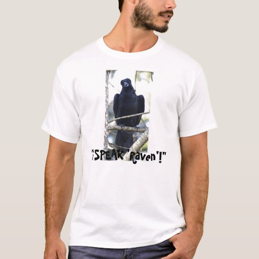 "IK SPREEK 'Raven'!" T-Shirt (Voorkant)