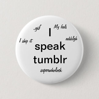 Ik spreek tumbler ronde button 5,7 cm