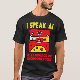 Ik spreek vandaag AI, de taal van morgen T-shirt