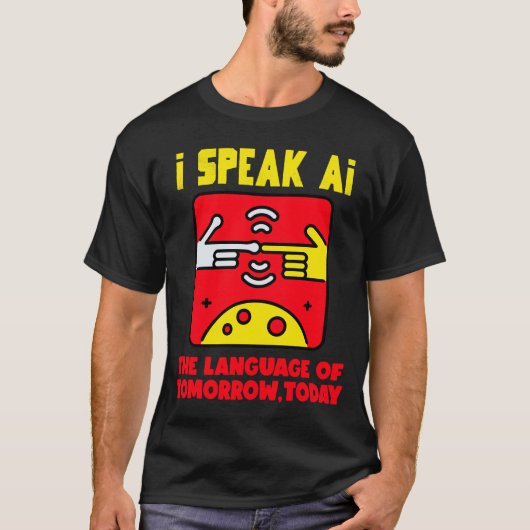 Ik spreek vandaag AI, de taal van morgen T-shirt (Voorkant)
