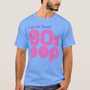 Ik spreek vloeiend 80s pop vintage t-shirt