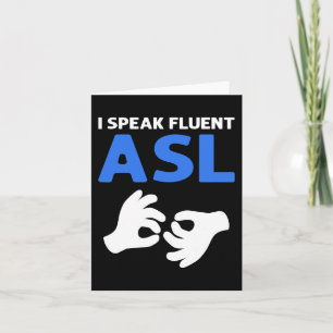 Ik spreek vloeiend ASL. ASL Handgebarentaal Doof P Kaart