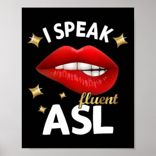 Ik Spreek Vloeiend Asl - Gebarentaal Doofbewustzij Poster