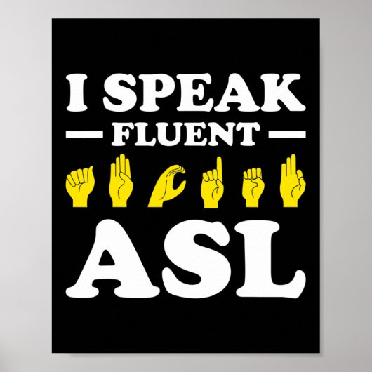 Ik spreek vloeiend ASL Poster (Voorkant)