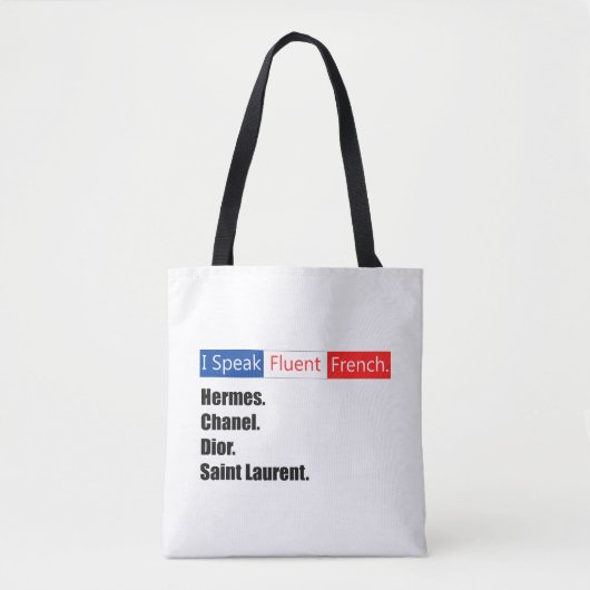 Ik spreek vloeiend Frans Tote Bag (Voorkant)