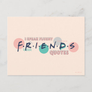 Ik spreek vloeiend FRIENDS™ citaten Briefkaart