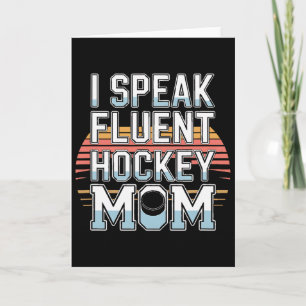 Ik spreek vloeiend Hockey Moeder IJsbaan Leven Ijs Kaart