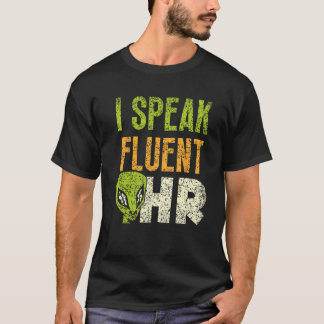Ik spreek vloeiend HR Payroll Job Human Resources T-shirt