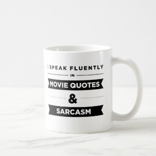 Ik spreek vloeiend in filmoffertes en Sarcasm Koffiemok