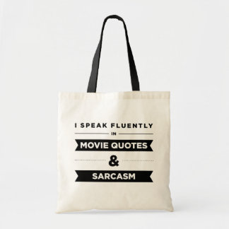Ik spreek vloeiend in filmoffertes en Sarcasm Tote Bag